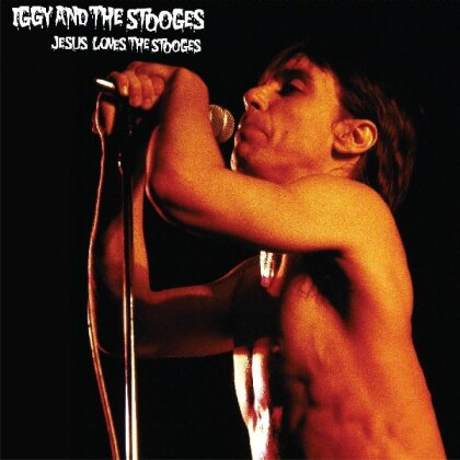 Iggy & The Stooges - Jesus Loves The Stooges (Limited Edition, LP)