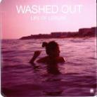 Washed Out - Life Of Leisure (12" Maxi)