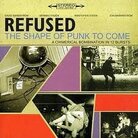 Refused - Shape Of Punk To Come (Epitaph, 2 LPs)