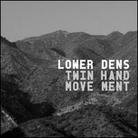 Lower Dens (Jana Hunter) - Twin Hand Movement - Gnomonsong Records (LP)