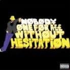 Nobody - One For All Without Hesitation (LP)