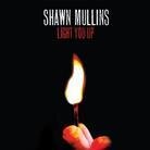 Shawn Mullins - Light You Up (LP)
