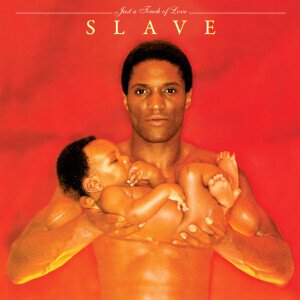 Slave - Just A Touch Of Love - Hi Horse Records (LP)