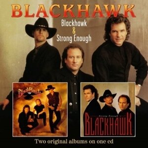 Blackhawk - Blakhawk/Strong Enough