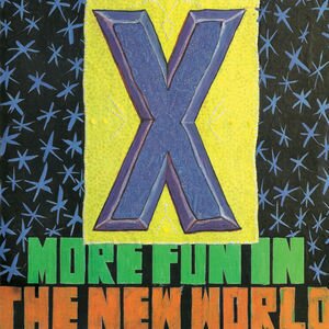 X - More Fun In The New World (Remastered, LP)