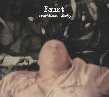 Faust - Something Dirty (LP)
