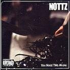 Nottz - You Need This Music (LP)