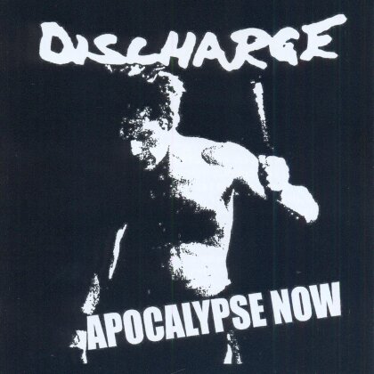 Discharge - Apocalypse Now (LP)