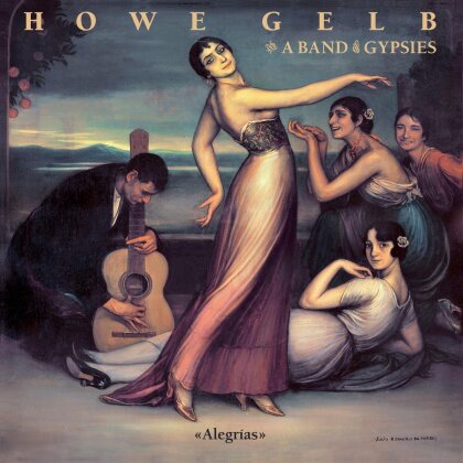 Howe Gelb (Giant Sand) & Band Of Gypsies - Alegrias (LP)