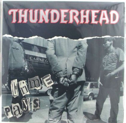 Thunderhead - Crime Pays (LP)