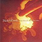 Nickel Creek - Why Should The Fire Die (Version Remasterisée, LP)