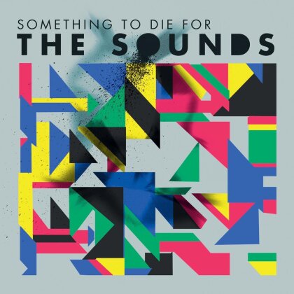 The Sounds - Something To Die For (LP)