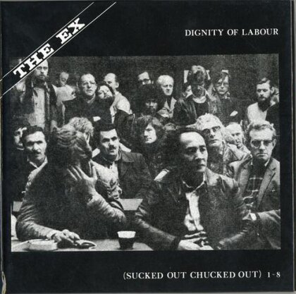 The Ex - Dignity Of Labour