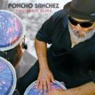 Poncho Sanchez - Psychedelic Blues (LP)