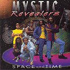 Mystic Revealers - Space And Time