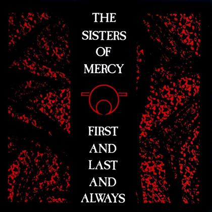 The Sisters Of Mercy - First & Last & Always - Mobile Fidelity (LP)