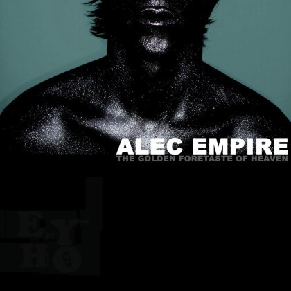 Alec Empire - Golden Foretaste Of Heaven - + Bonustrack (LP)