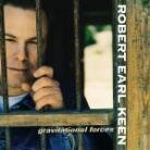 Robert Earl Keen - Gravitational Forces - LTD Anniversary Edition, Clear Vinyl (LP)
