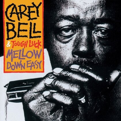 Carey Bell - Mellow Down Easy (LP)