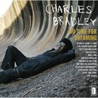 Charles Bradley - No Time For Dreaming: The Instrumentals (LP)