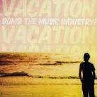 Bomb The Music Industry - Vacation (LP)