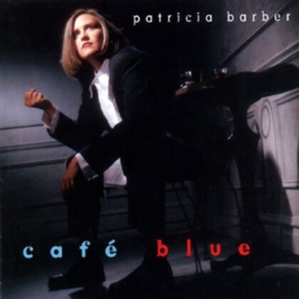 Patricia Barber - Cafe Blue (Remastered, LP)