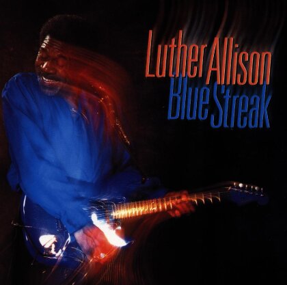 Luther Allison - Blue Streak