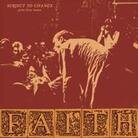 Faith - Subject To Change / First Demo - Reissue (LP + Digital Copy)