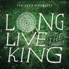 The Decemberists - Long Live The King (LP)