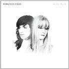 Darkness Falls - Alive In Us (LP)