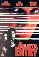 Unlawful entry - Obsession fatale (1992)