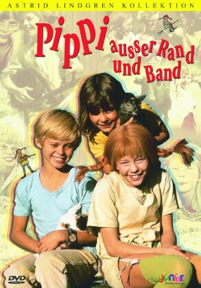 Pippi ausser Rand und Band - Astrid Lindgren