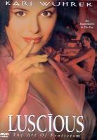 Luscious - The Art of Eroticism