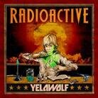Yelawolf - Radioactive (LP)