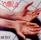 Hole - Ask For It