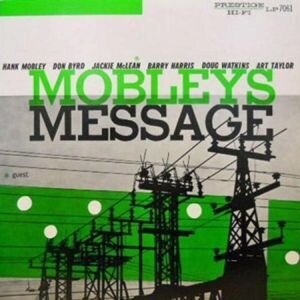 Hank Mobley - Mobley's Message (Édition Limitée, LP)