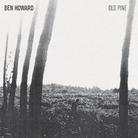 Ben Howard - Old Pine (LP)