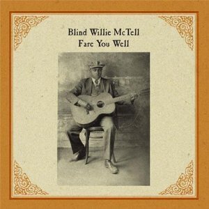 Blind Willie McTell - Fare You Well (LP)