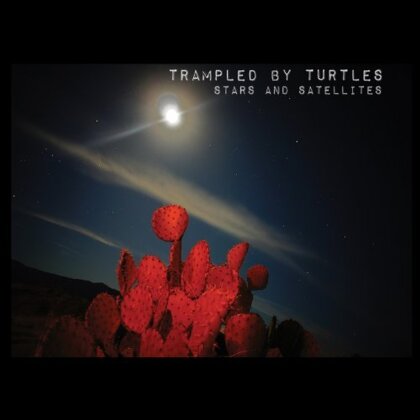 Trampled By Turtles - Stars & Satellites (LP + Digital Copy)
