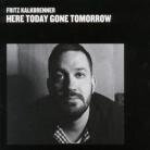 Fritz Kalkbrenner - Here Today Gone Tomorrow (LP)