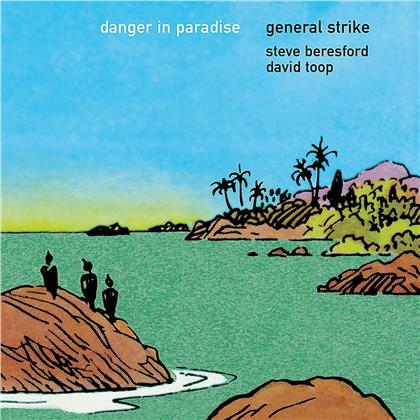 General Strike - Danger In Paradise (Remastered, LP)