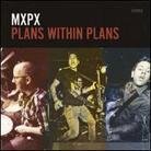 MXPX - Plans Within Plans (LP)