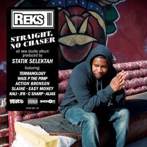 Reks - Straight, No Chaser (LP)