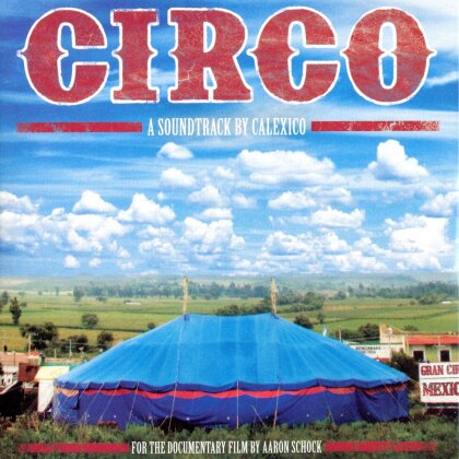 Calexico - Circo: By Calexico (LP + Digital Copy)