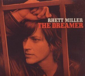 Rhett Miller (Old 97's) - Dreamer (LP)