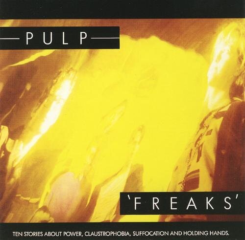 Pulp - Freaks - Reissue (LP)