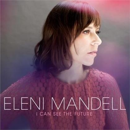 Eleni Mandell - I Can See The Future - Yep Roc Records (LP)