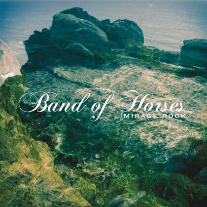 Band Of Horses - Mirage Rock (LP)