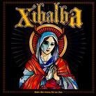 Xibalba - Madre Mia Gracias Por Los Dias (LP)