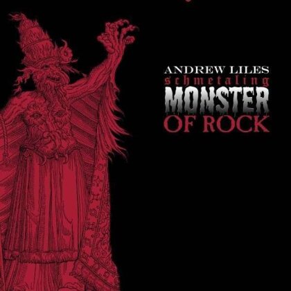 Andrew Liles - Schmetaling Monster Of Rock (Limited Edition, LP)